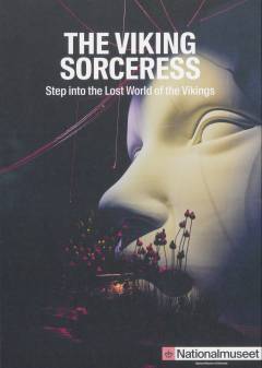 The viking sorceress : step into the lost world of the vikings
