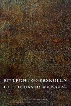 Billedhuggerskolen i Frederiksholms Kanal