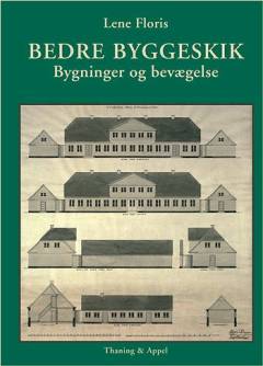 Bedre byggeskik : bevægelse og bygninger