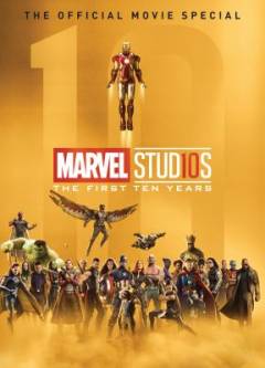 Marvel Studios : the first ten years