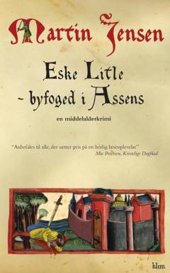 Eske Litle - byfoged i Assens : en middelalderkrimi