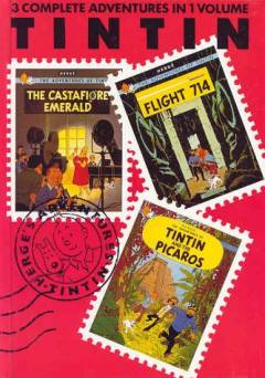 The adventures of Tintin. Volume 7 : The Castafiore Emerald. Flight 714. Tintin and the Picaros