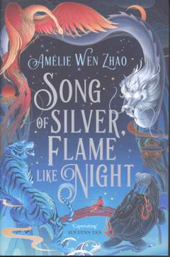 Song of silver, flame like night