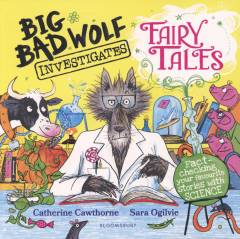 Big Bad Wolf investigates fairy tales