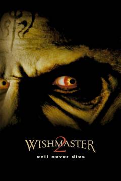 Wishmaster 2 : evil never dies
