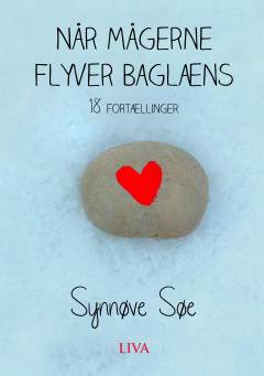 Når mågerne flyver baglæns : 18 fortællinger