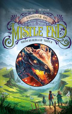 Krøniken om Mistle End - undergangen truer