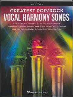 Greatest pop/rock vocal harmony songs : \vocal/piano\