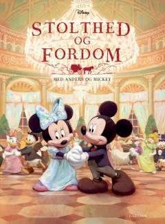 Stolthed og fordom med Mickey og Minnie