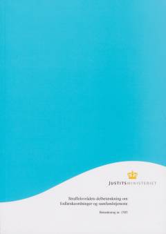Straffelovrådets delbetænkning om fodlænkeordninger og samfundstjeneste