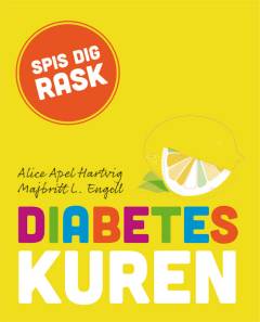Diabeteskuren : spis dig rask