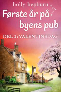 Første år på byens pub. Del 2 : Valentinsdag