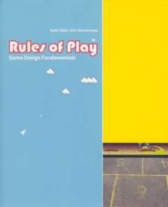 Rules of play : game design fundamentals