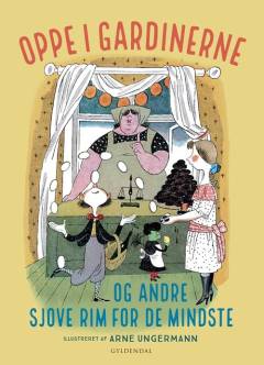 Oppe i gardinerne og andre sjove rim for de mindste