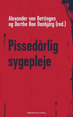 Pissedårlig sygepleje
