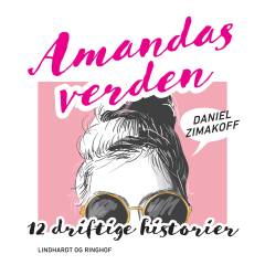 Amandas verden : 12 driftige historier