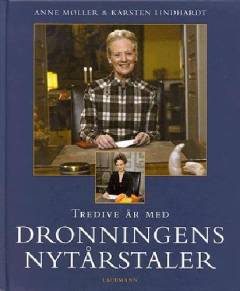 Tredive år med dronningens nytårstaler : uddrag af dronning Margrethes taler