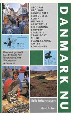 Danmark nu. Bind 1 : kort om landet, Nordjyllands Amt, Viborg Amt, Ringkøbing Amt, Århus Amt