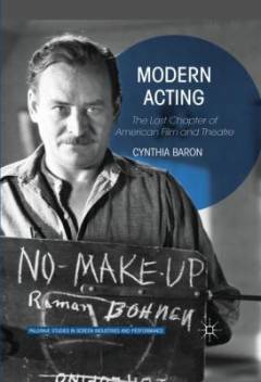 Modern acting : the lost chapter of American film and theatre