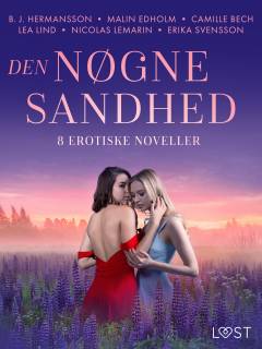 Den nøgne sandhed : 8 erotiske noveller