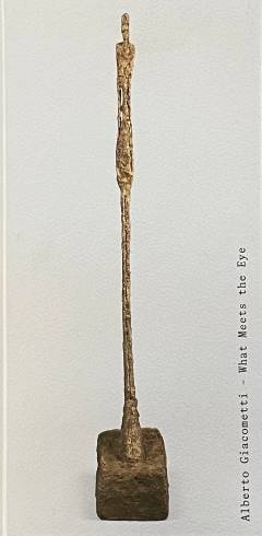 Alberto Giacometti - what meets the eye
