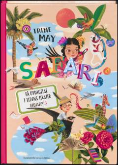 Safari fællesbog 3 : på opdagelse i tidens tekster