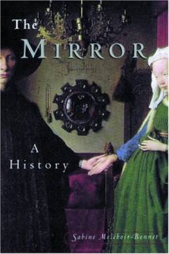 The mirror : a history