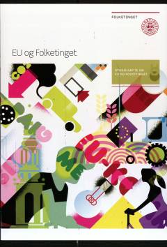 EU og Folketinget : studiehæfte om EU og Folketinget