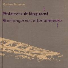 Piniartorsuit kinguaavi : taallat