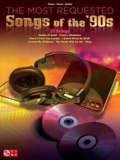 The most requested songs of the '90s : \piano, vocal, guitar\