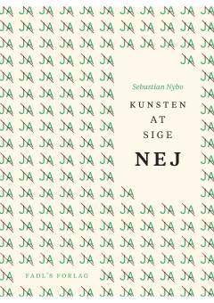 Kunsten at sige nej