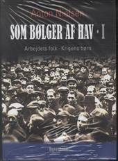 Som bølger af hav. Bind 2 : Og aldrig kampen ender