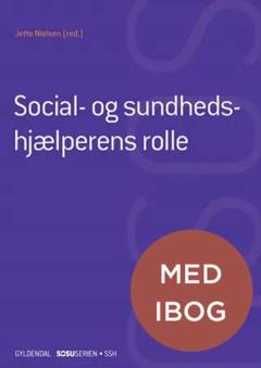 Social- og sundhedshjælperens rolle