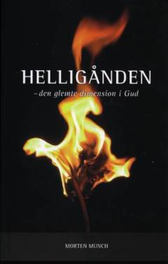 Helligånden : den glemte dimension i Gud