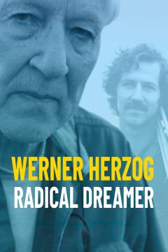 Werner Herzog - radical dreamer