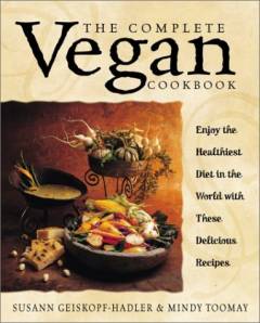 The complete vegan cookbook