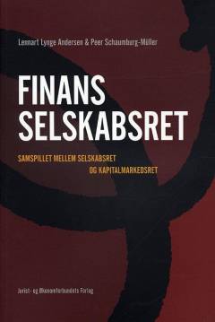 Finansselskabsret : samspillet mellem selskabsret og kapitalmarkedsret