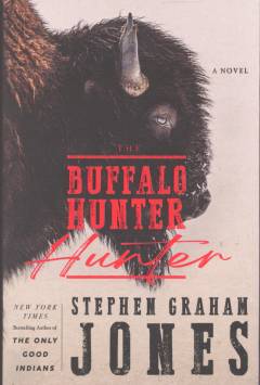 The buffalo hunter hunter