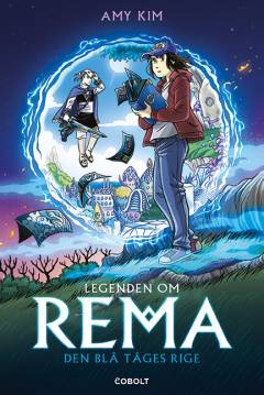 Legenden om Rema - den blå tåges rige