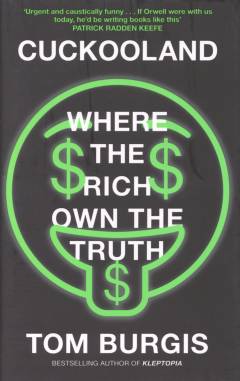 Cuckooland : where the rich own the truth