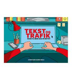 Tekst og trafik : vejen til mere salg på nettet
