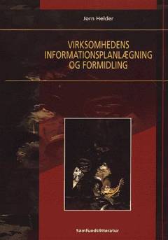 Virksomhedens informationsplanlægning og formidling