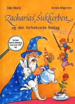 Zacharias Sukkerben og den forheksede fredag