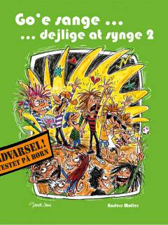 Go'e sange - dejlige at synge 2 : korsatser