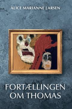 Fortællingen om Thomas : livshistorie