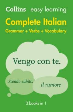 Complete Italian : grammar + verbs + vocabulary