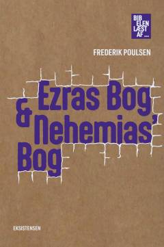 Ezras bog & Nehemias' bog : - læst af Frederik Poulsen