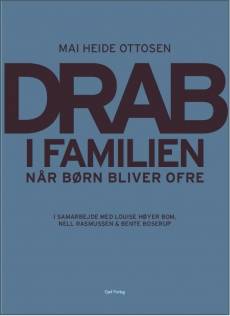 Drab i familien - når børn bliver ofre