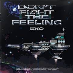 Don't fight the feeling