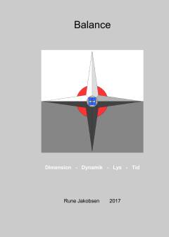 Balance : dimension, dynamik, lys, tid